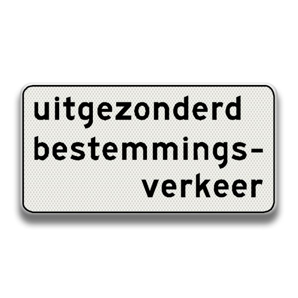 Verkeersbord RVV - OB108 Uitgezonderd bestemmingsverkeer