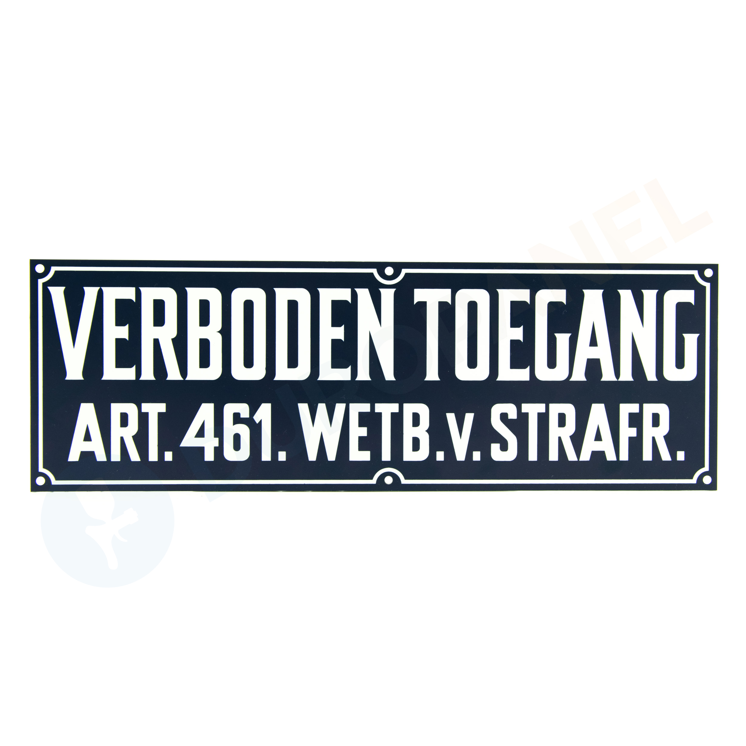 Verbodsbord - Verboden toegang incl. gaten