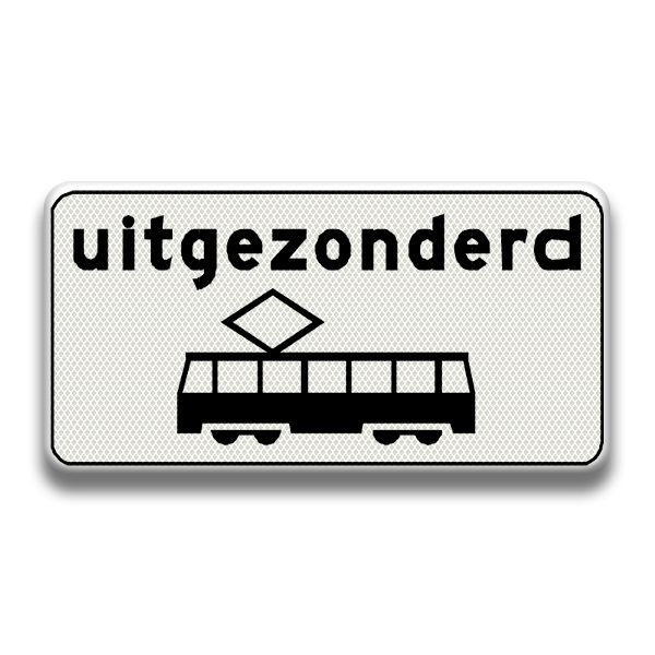 Verkeersbord RVV - OB64 Uitgezonderd tram